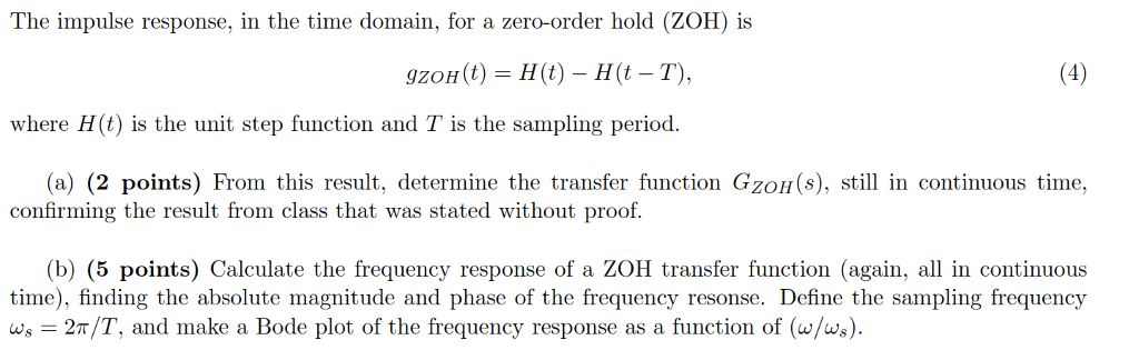 Solved The impulse response, in the time domain, for a | Chegg.com
