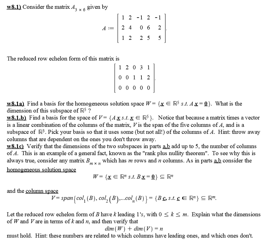 Solved Consider the matrix A_3 times 6 given by A:= [1 2 -1 | Chegg.com