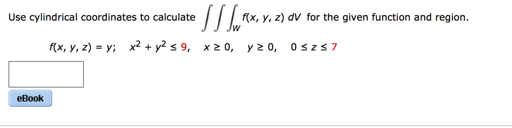 Solved Use cylindrical coordinates to calculate integral | Chegg.com