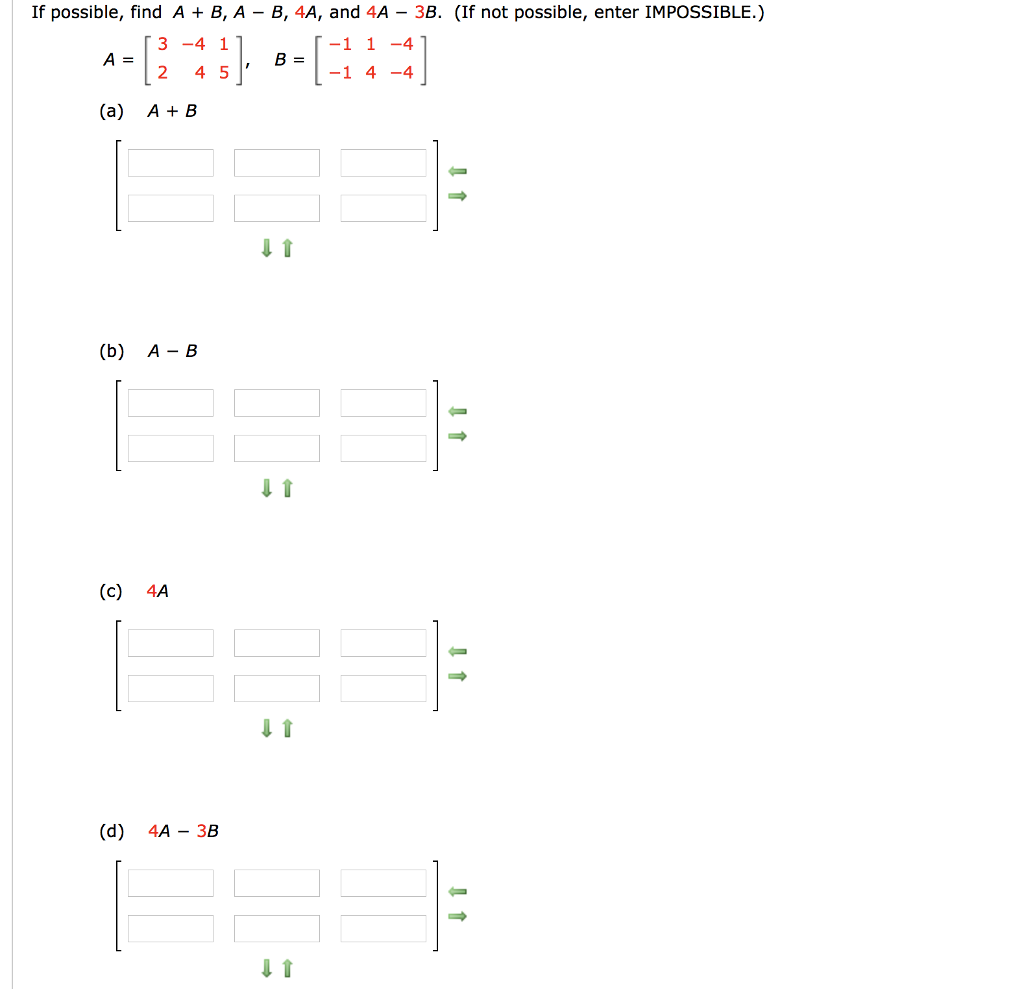 solved-if-possible-find-a-b-a-b-4a-and-4a-3b-if-not-chegg