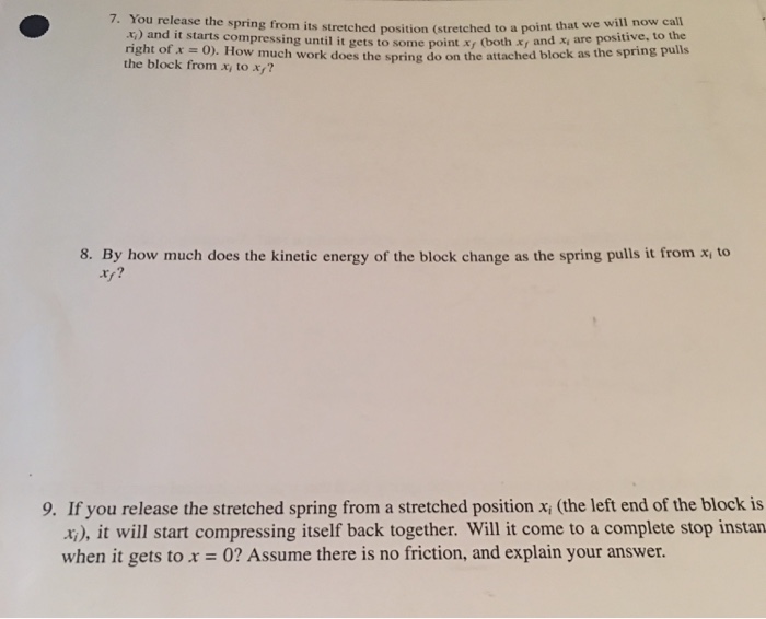 Solved You release the spring from its stretched position | Chegg.com
