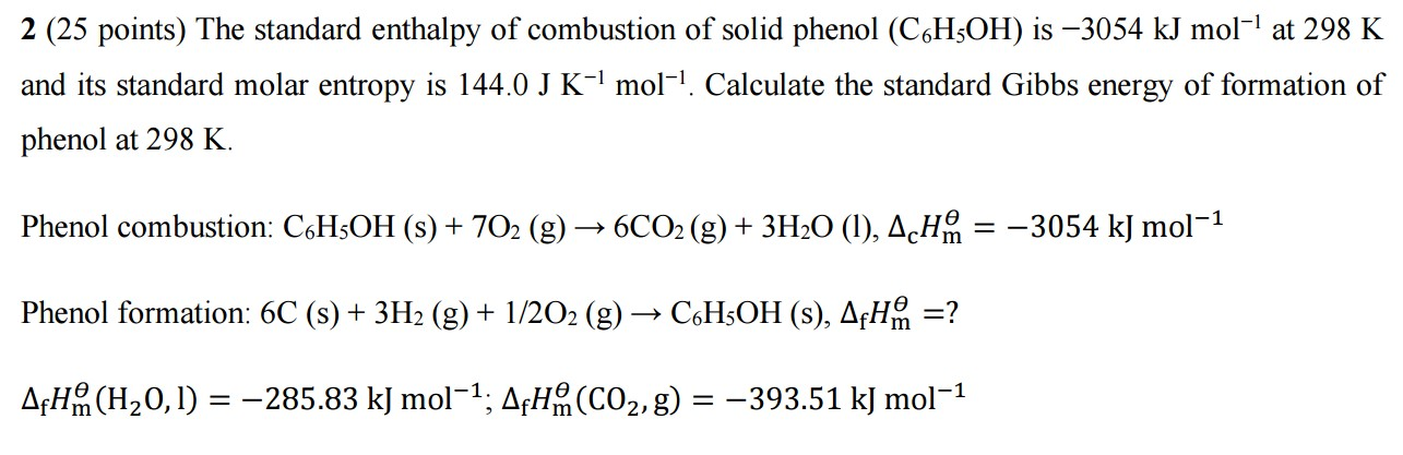 Solved: 2 (25 Points) The Standard Enthalpy Of Combustion ... | Chegg.com