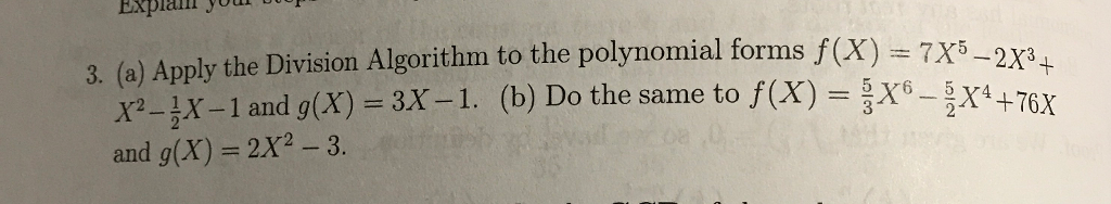 Solved Explailn you 3 (a) Apply the Division Algorithm to | Chegg.com