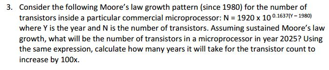 Solved Consider the following Moore's law growth pattern | Chegg.com