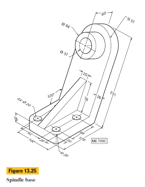 Solved 5 64 12 METRIC Figure 13.25 Spindle base | Chegg.com