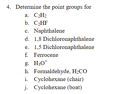 Solved Determine the point groups for C_2H_2 C_2HF | Chegg.com