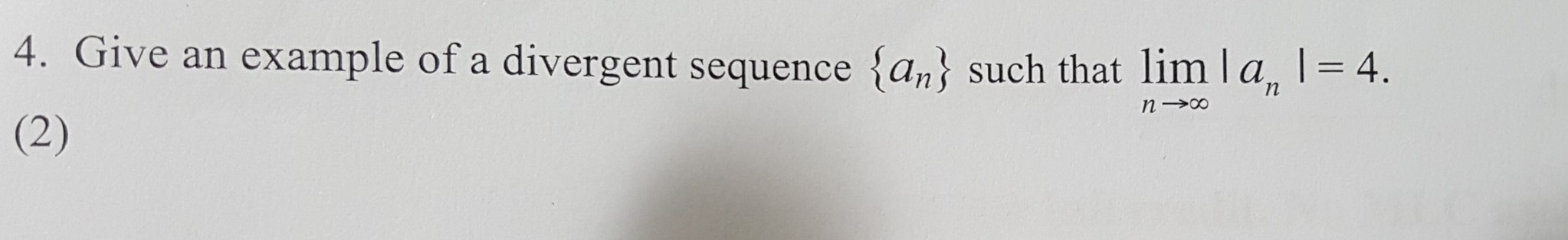 Solved Give an example of a divergent sequence {a_n} such | Chegg.com