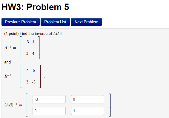 Solved Find the inverse of AB if A^-1 = [-3 1 3 4] and | Chegg.com