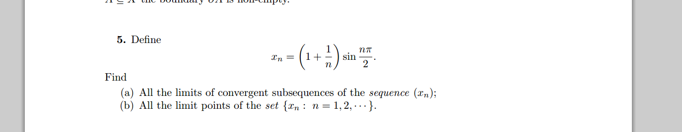 solved-5-define-xn-1-1-n-sin-npi-2-find-a-all-the-chegg