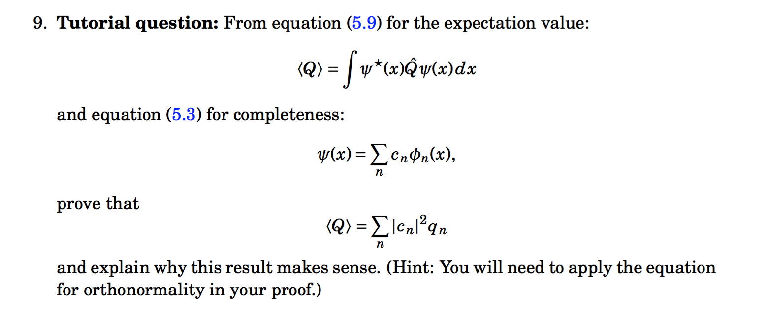 Solved Tutorial question From equation for the expectation