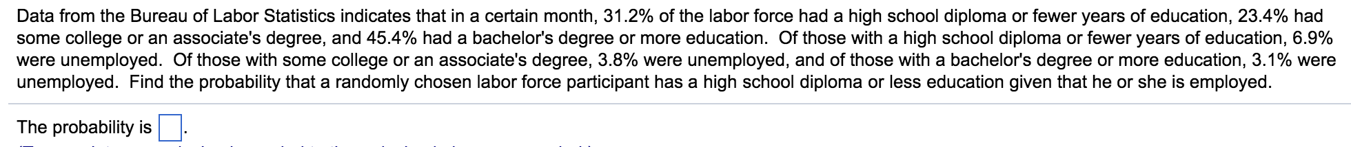 Solved Data from the Bureau of Labor Statistics indicates | Chegg.com