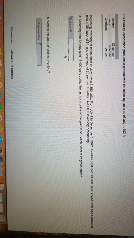 Solved The Bradley Corporation produces a product with the