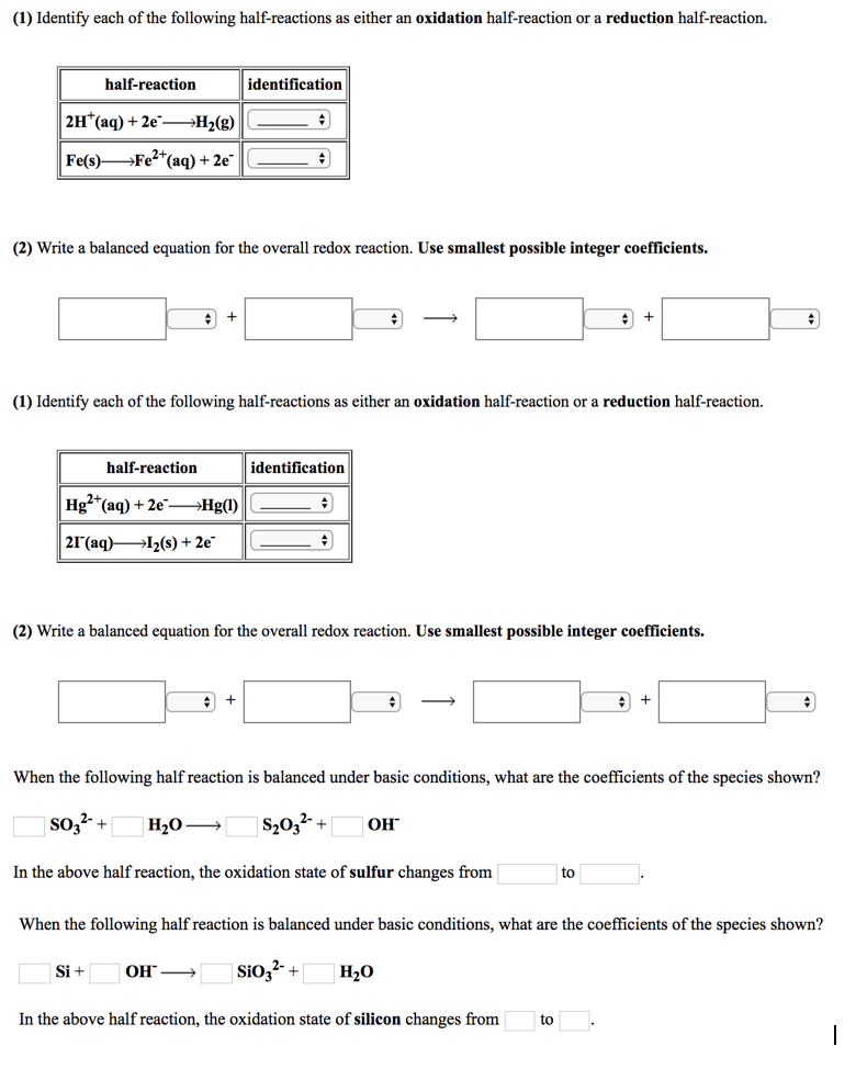 Solved Identify each of the following half-reactions as | Chegg.com