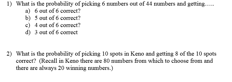 Solved 1) What is the probability of picking 6 numbers out | Chegg.com