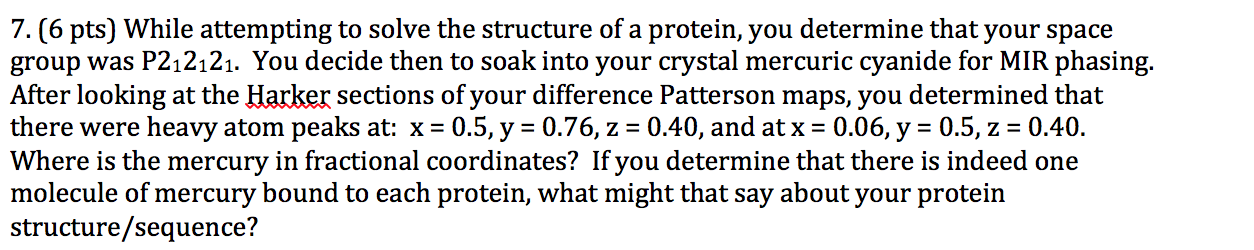 While attempting to solve the structure of a protein, | Chegg.com