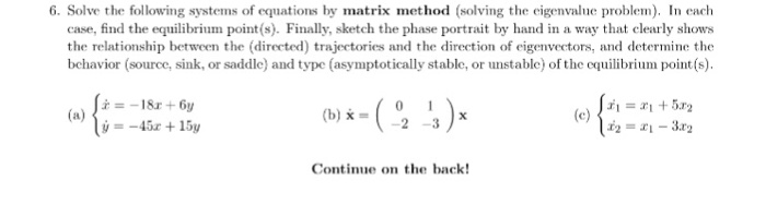Solved Solve the following systems of equations by matrix | Chegg.com