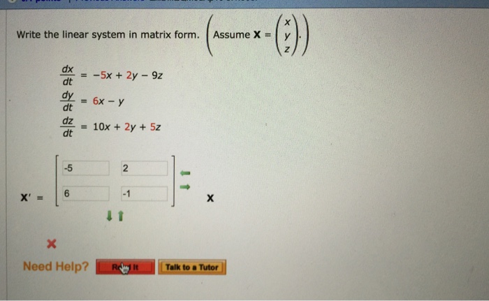 Solved Write the linear system in matrix form. (Assume X =) | Chegg.com