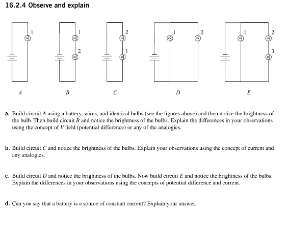 Solved 16.2.4 Observe and explain a. Build circuit A using a | Chegg.com