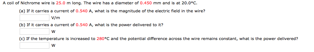 Solved A coil of Nichrome wire is 25.0 m long. The wire has | Chegg.com