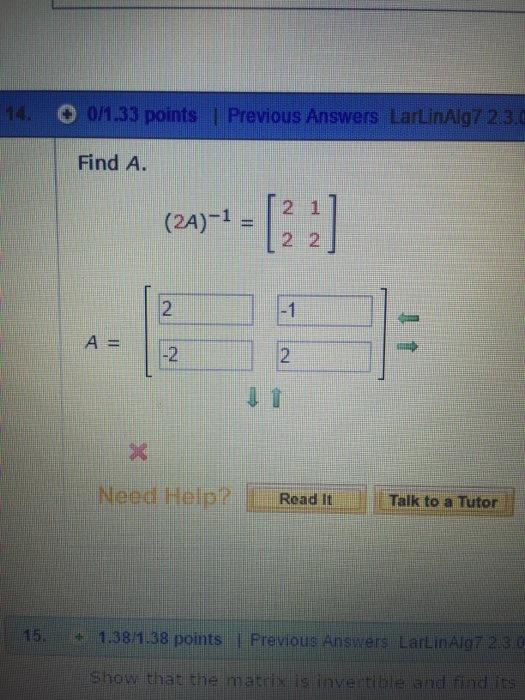 Solved Find A. (2A)-1=[2 2 1 2]A= | Chegg.com