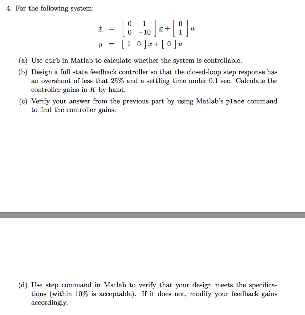 Solved 4. For the following system: (a) Use ctrb in Matlab | Chegg.com