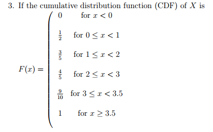 Solved If the cumulative distribution function (CDF) of X is | Chegg.com