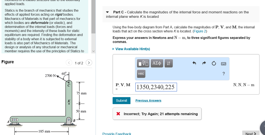 Solved applied loads. Statics is the branch of mechanics | Chegg.com