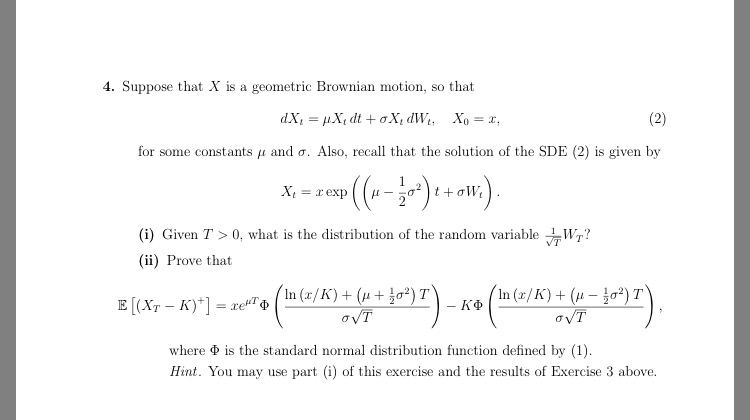 4. Suppose that X is a geometric Brownian motion, so | Chegg.com