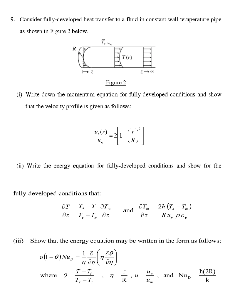 Solved 9. Consider fully-developed heat transfer to a fluid | Chegg.com