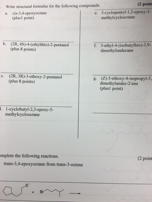 Solved Write structural formulas for the following