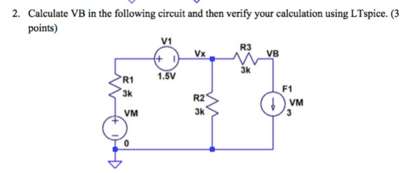 Solved 2. Calculate VB in the following circuit and then | Chegg.com