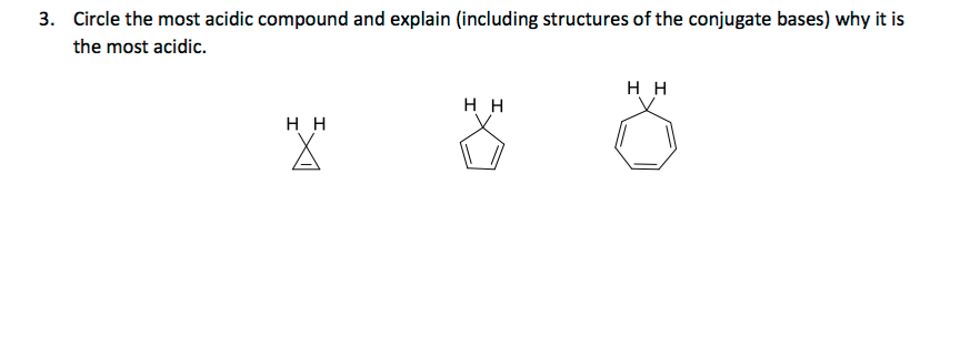 Solved Circle The Most Acidic Compound And Explain | Chegg.com