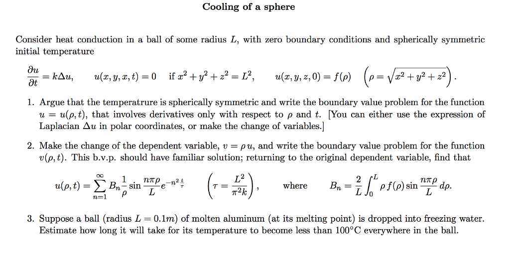 Cooling of a sphere Consider heat conduction in a | Chegg.com