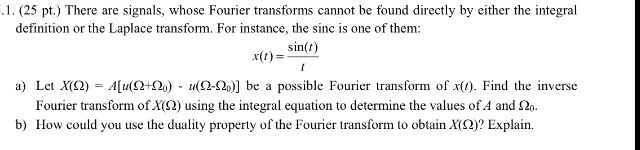 Solved There are signals, whose Fourier transforms cannot be | Chegg.com