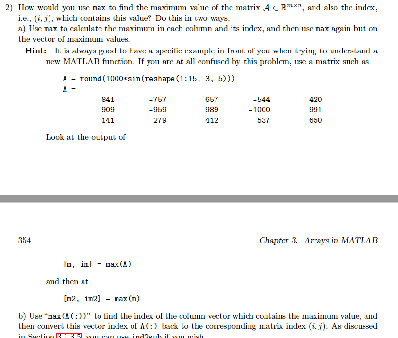 Solved 2 How would you use max to find the maximum value of