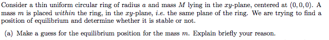 Consider A Thin Uniform Circular Ring Of Radius A And | Chegg.com ...