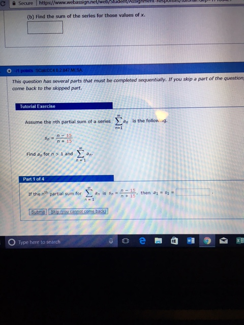 Solved Find the sum of the series for those values of x. | Chegg.com