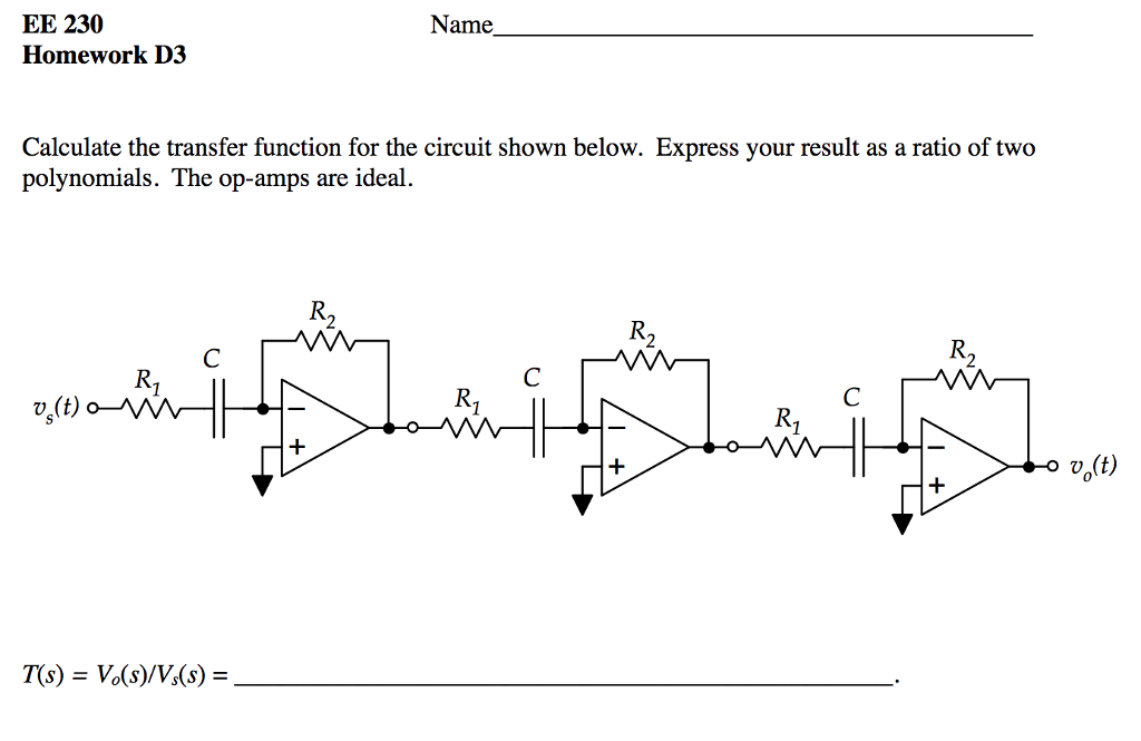 Solved EE 230 Homework D3 Name Calculate the transfer | Chegg.com