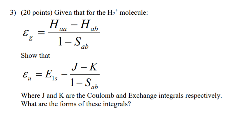 Solved 3) (20 points) Given that for the H2 molecule: Sab J- | Chegg.com