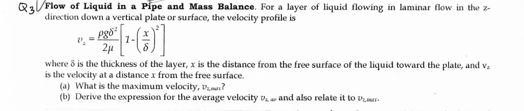 Solved Flow of Liquid in a Pipe and Mass Balance. For a | Chegg.com