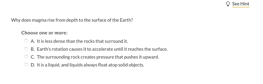Solved Why does magma rise from depth to the surface of the | Chegg.com