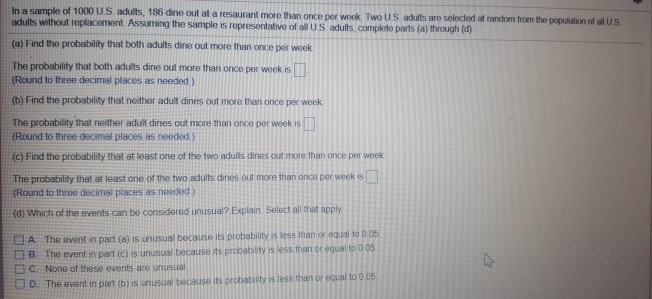 solved-in-a-sample-of-1000-u-s-adults-186-dine-out-at-a-chegg