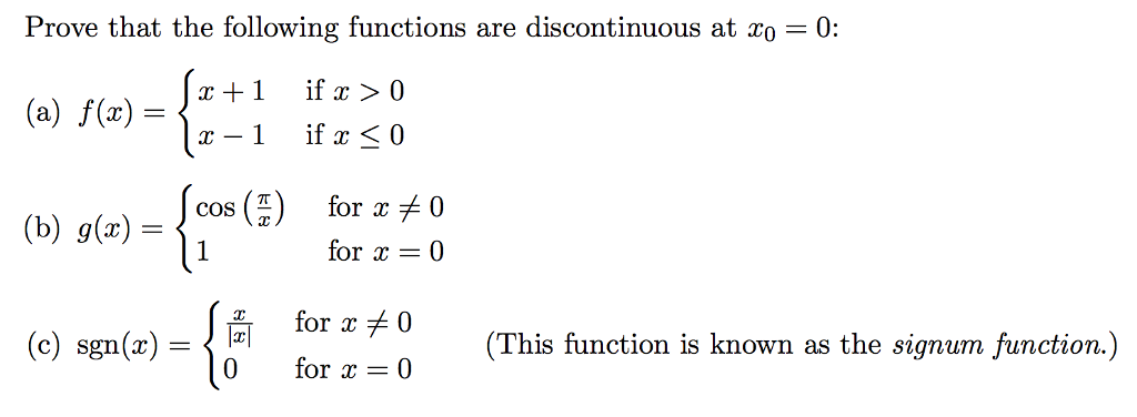 Solved Prove that the following functions are discontinuous | Chegg.com