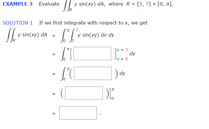 Solved: Evaluate Integral Integral_R Y Sin(xy) DA, Where R... | Chegg.com