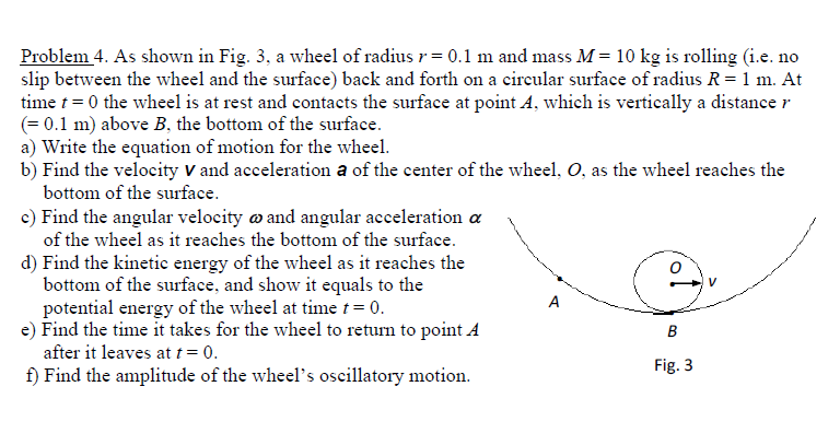 Solved As shown in Fig. 3. a wheel of radius r = 0.1 m and | Chegg.com