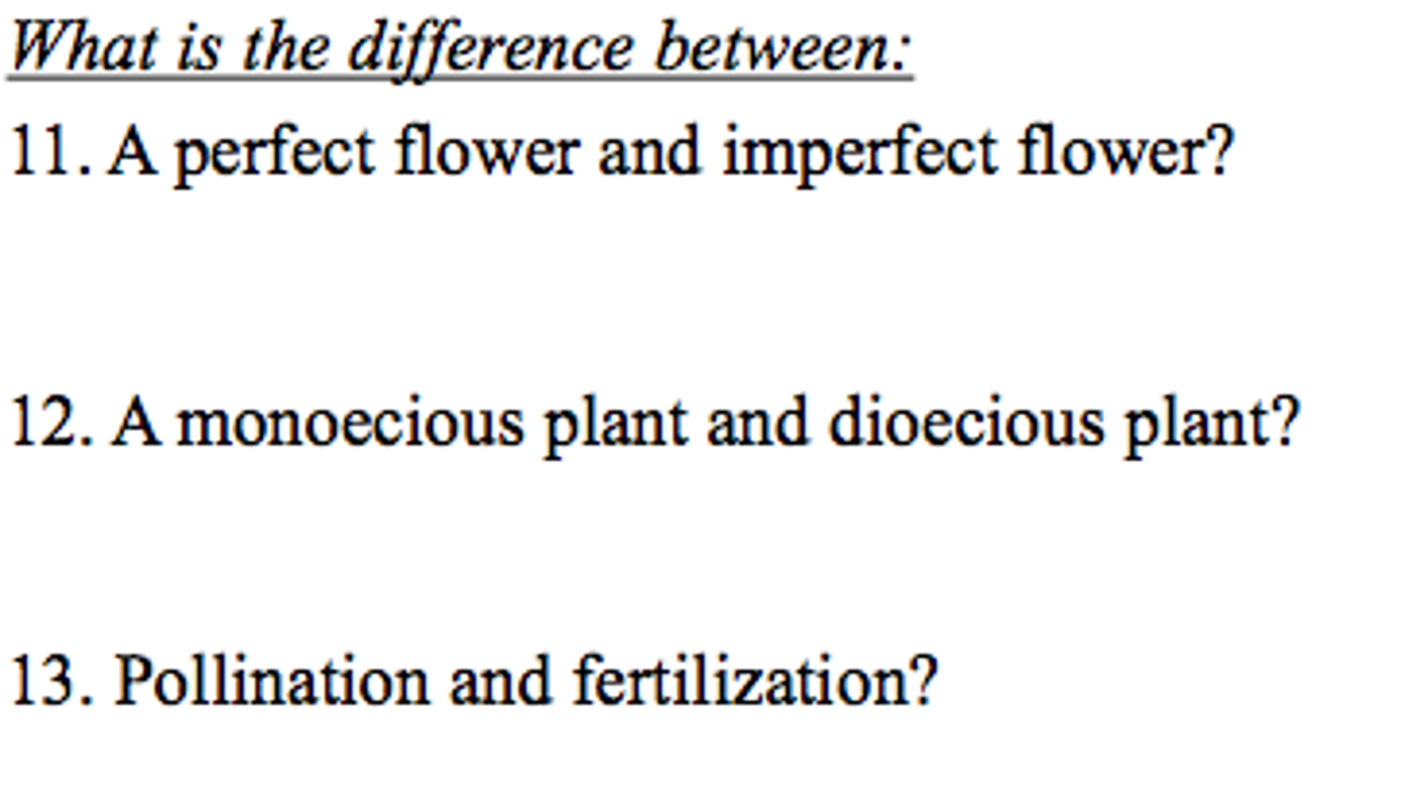 Solved What is the difference between A perfect flower and