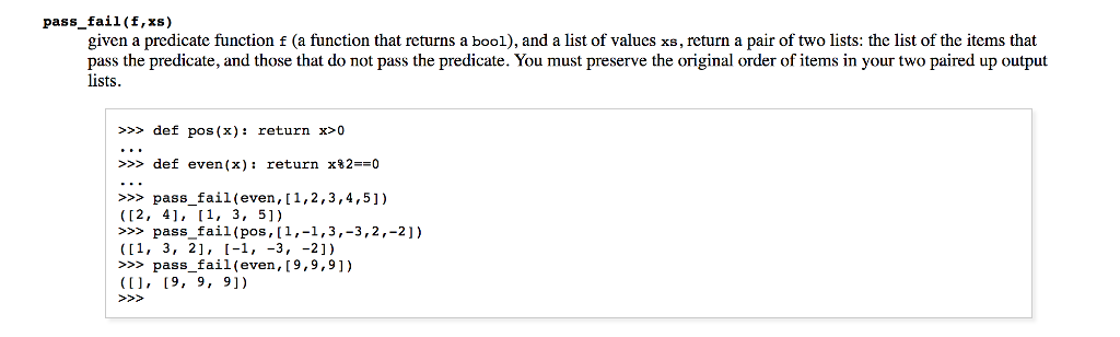 pass fail(f,xs) given a predicate function f (a | Chegg.com