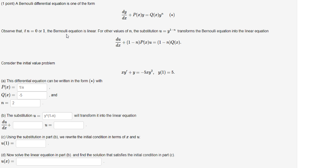 Solved (1 point) A Bernoulli differential equation is one of | Chegg.com