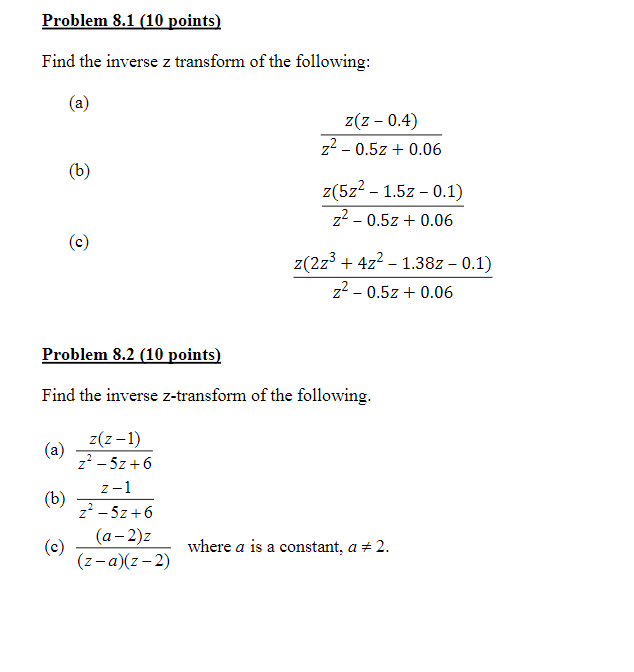 Solved Problem 8110 Points Find The Inverse Z Transform