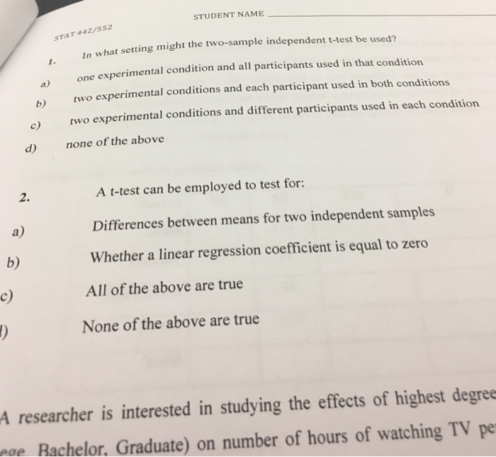 Solved in what setting might the two sample independent chegg
